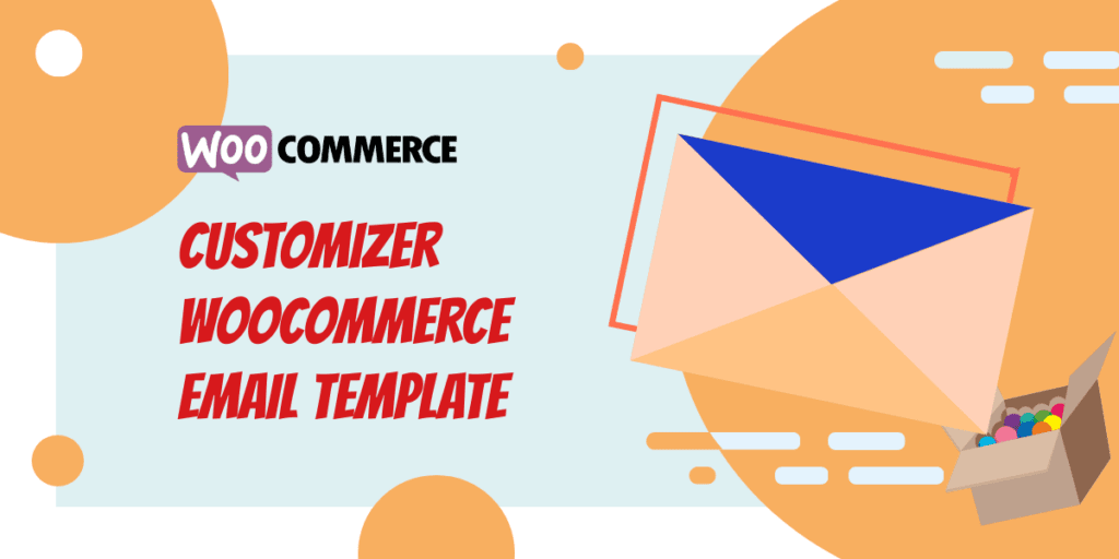 how to customize woocommerces mail template